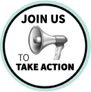 Join Us To Take Action